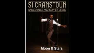 Si Cranstoun  Moon & Stars