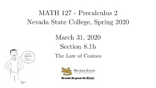 MATH 127 - Section 8.1b - 1. The Law of Cosines