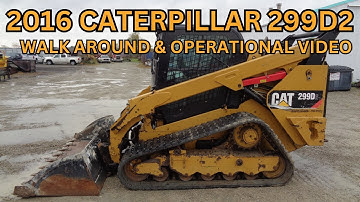2016 Caterpillar 299D2 Walk Around & Operational Video     $43,900