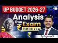 UP Budget 2026-27 Complete Analysis | Uttar Pradesh Economy for UPPCS 2026 | Yogendra Sir