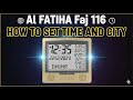 AL FATIHA Azan Clock Time Setting AL FATIHA Faj 116 Clock AL FATIHA Clock mp3