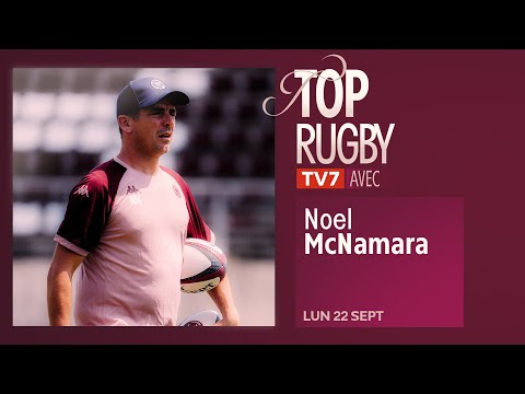 Aperçu de la vidéo « TOP RUGBY avec Noel Mc Namara »