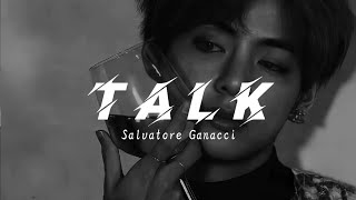 Salvatore Ganacci - Talk (Slowed n Reverb) [With lyrics] Resimi