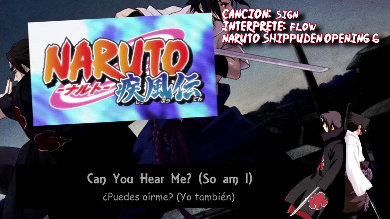 Flow sign. Naruto op 6. sign flow naruto. наруто 6 опенинг. наруто караоке опенинг.