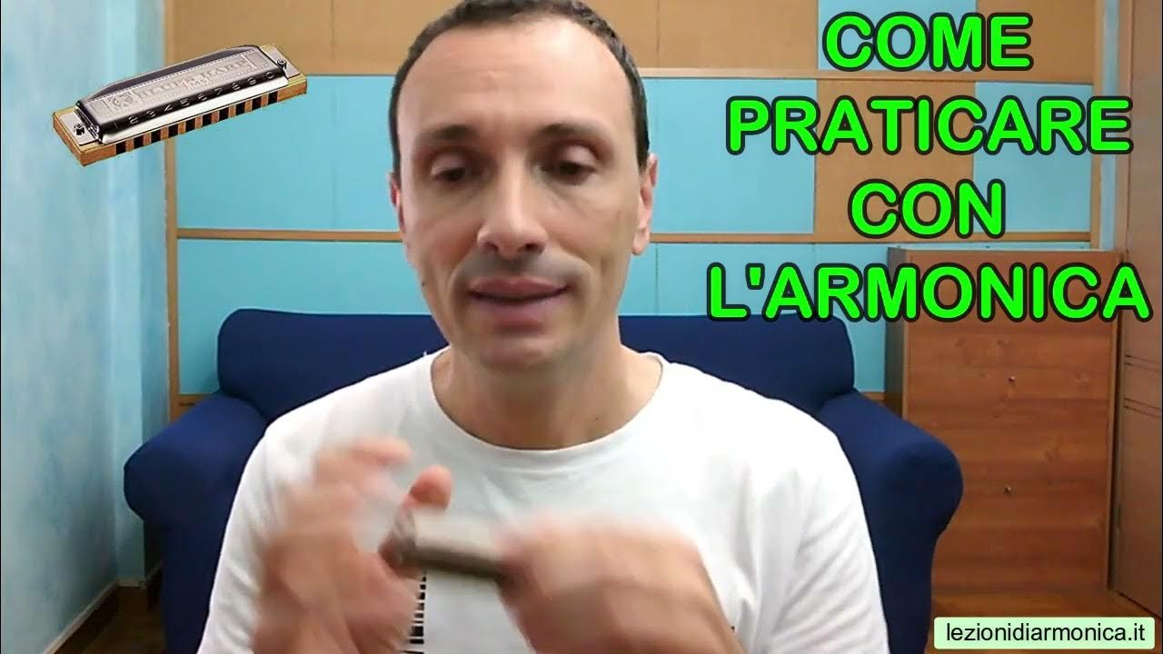 Consigli per imparare a suonare l'armonica come praticare YouTube