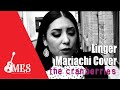 Mariachi Cover - Linger - The Cranberries