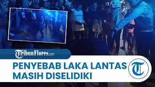 The cause of the traffic accident in Waemata, Labuan Bajo, is still being investigated. Kelvin's ...