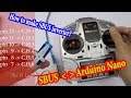 Arduino Nano read SBUS Receiver tutorial