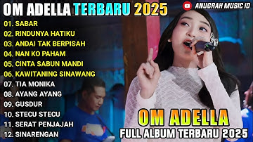 OM ADELLA TERBARU 2025 | DIFARINA INDRA - SABAR - RINDUNYA HATIKU - BUKIT BERBUNGA