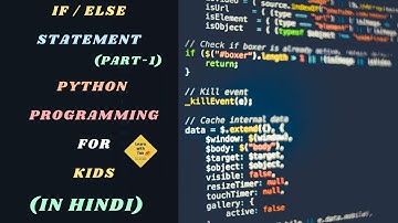 If-Else Statement in Python in Hindi-Part 1 | Python Coding Tutorial for Kids(13+) | Learn With Fun