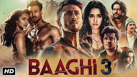 Baaghi 3 Full Movie In Hindi Dubbed 2024 Bollywood Movie Tiger Shroff Ritesh Deshmukh Movie