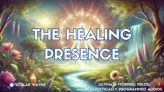 The Healing Presence Premium Supercharged Ultra Powerful Energetically Programmed