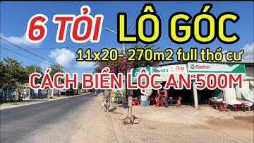 Lô góc cách Biển Lộc An 500M | DT 11x20 nở hậu 15 - full thổ cư. Giá 6 tỷ thương lượng.
