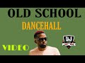🔥OLD SCHOOL DANCEHALL VIDEO MIX | THROWBACK DANCEHALL PARTY MIX | DJ PEREZ (Gal a bubble mix)
