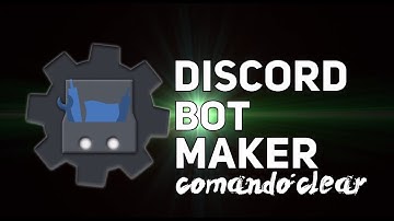 comando clear Discord Bot Maker