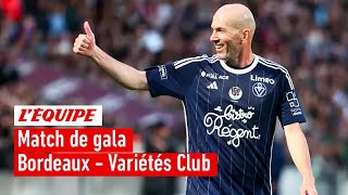Le replay intégral de Girondins de Bordeaux  Variétés Club de France