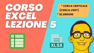 Corso Excel in italiano, semplice, veloce e pratico. Lezione n.5