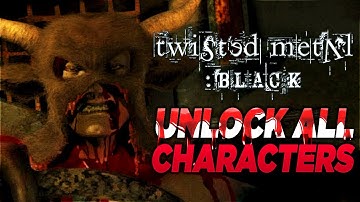 Easy Guide To Unlock All Characters in Twisted Metal: Black