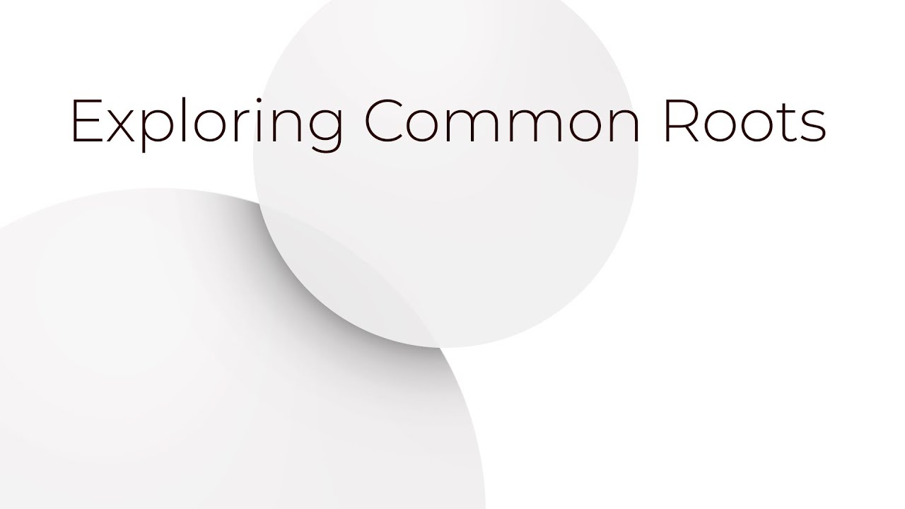 Exploring Common Roots - YouTube