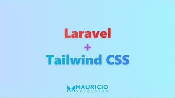 Como instalar Tailwind CSS en un proyecto de Laravel