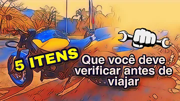 O que é necessário para uma viagem de moto?