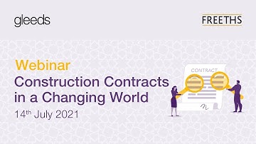 Construction Contracts in a Changing World
