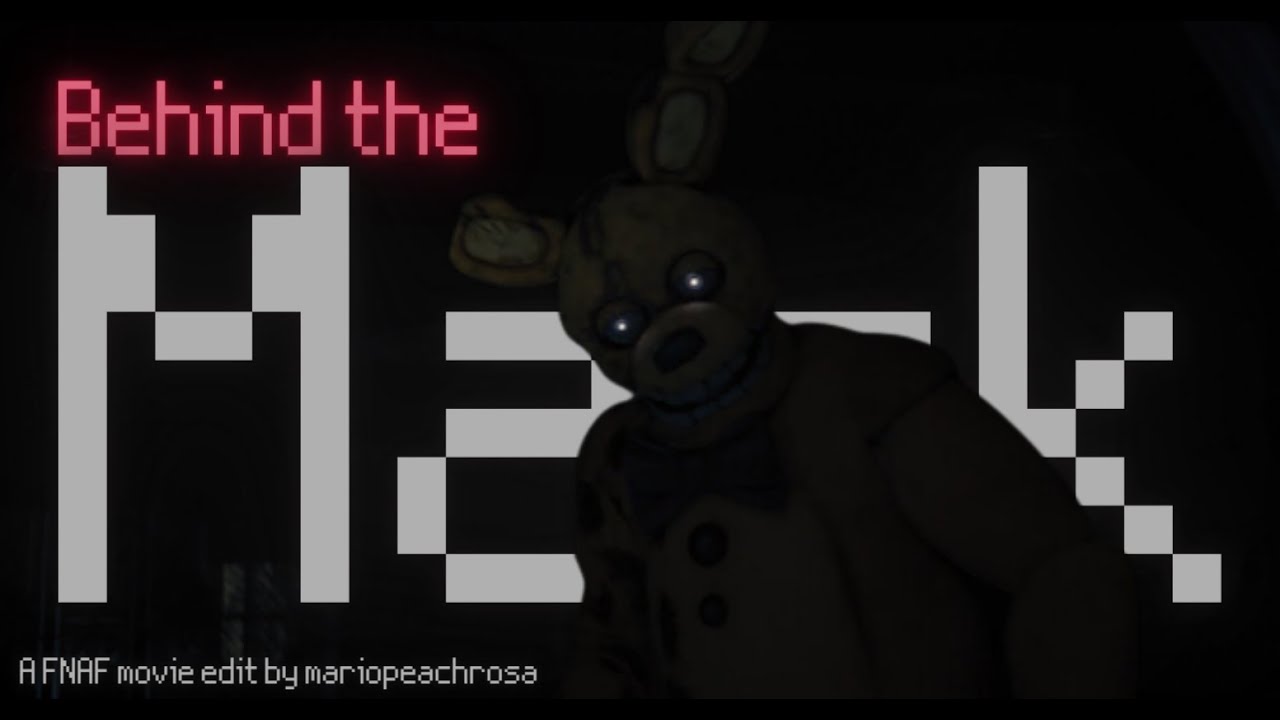 Behind the Mask l A FNAF Movie edit - YouTube