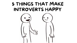 5 Things That Make Introverts Happy