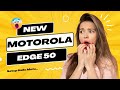 Setting Up Motorola Edge 50 Fusion - Step-by-Step Tutorial!