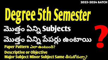 Degree 5th Semester Total Subjects How Many Degree 2023-2024 5sem How Many Papers Objective & The...