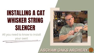 Installing  A Cat Whisker Bow Silencer