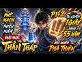 Phế Mạch Thiếu Niên Nhặt Được Thần Tháp, Tu Luyện 1 Giây Bằng 55 Năm Một Quyền Phá Thiên | Phần 1+2