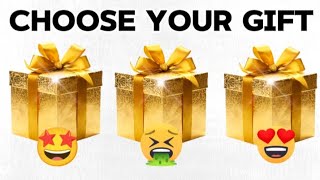 Choose your gift 🎁🤮🤑🥰|| 3 gift box challenge ||2 good 1 bad 😱😱😱#wouldyourather#chooseyourgift