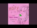 Hope (Tracy Young Hopeful Mix)