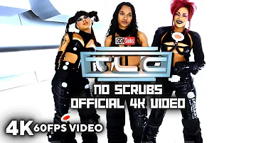 TLC - No Scrubs (Official 4K 60FPS Video)