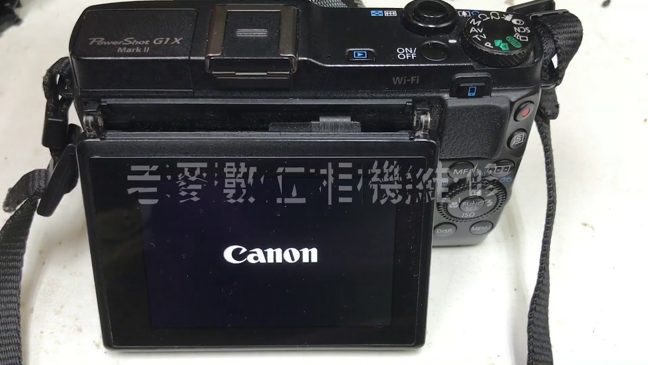 Canon G1X mark II lens error 鏡頭錯誤 YouTube