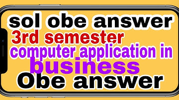 sol  computer application in business obe Answer  b. com prog 3rd semester  Question -4
