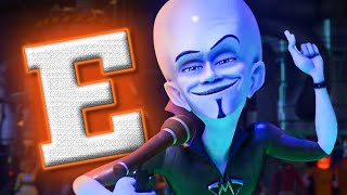Megamind 2 Trailer but only when ANYONE says "E"
