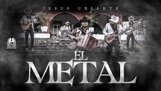 Jesus Uriarte - El Metal [Official Video]