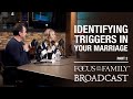 Identifying Triggers in Your Marriage (Part 2) - Guy and Amber Lia