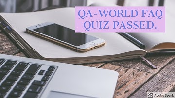 QA WORLD TRANSCRIPTION FAQ QUIZ.