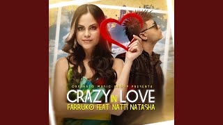 Смотреть клип Crazy In Love (Feat. Natti Natasha)