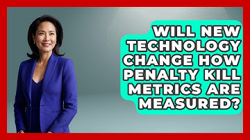 Will New Technology Change How Penalty Kill Metrics Are Measured? - Puck Stats Central