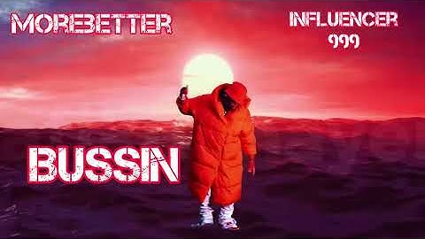 Thumbnail of MoreBetter - Bussin (Song Visuals)