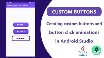 How to create custom button designs and click animations -  Android Studio | Android App Development