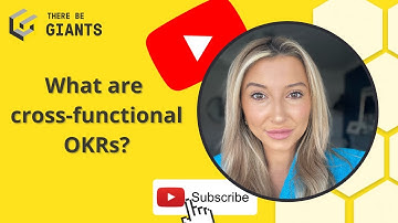 What are cross-functional OKRs?