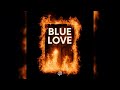 ElGrandeToto Blue Love Wicasa Remix ElGrandeToto Blue Love Wicasa Remix