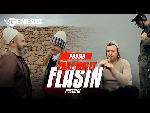 EDHE MALET FLASIN - Episodi 61 (PROMO)