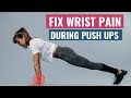 FIX Wrist Pain During PUSH UPS | 4 Easy Ways To Increase Your Wrist Strength & Flexibility