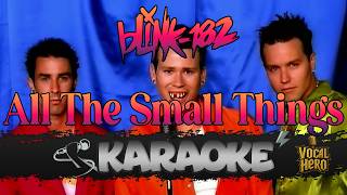 🎤 blink-182 - All The Small Things | Karaoke Version